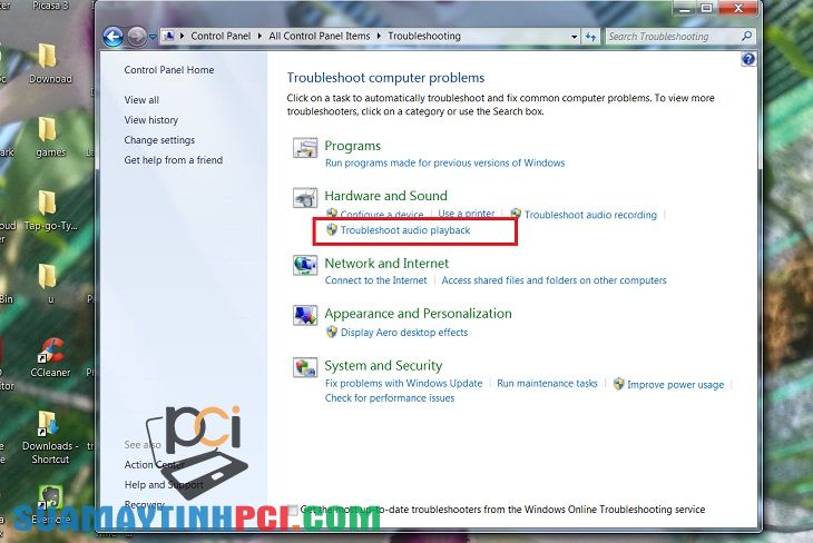 Hardware and Sound chọn Troubleshoot audio playback