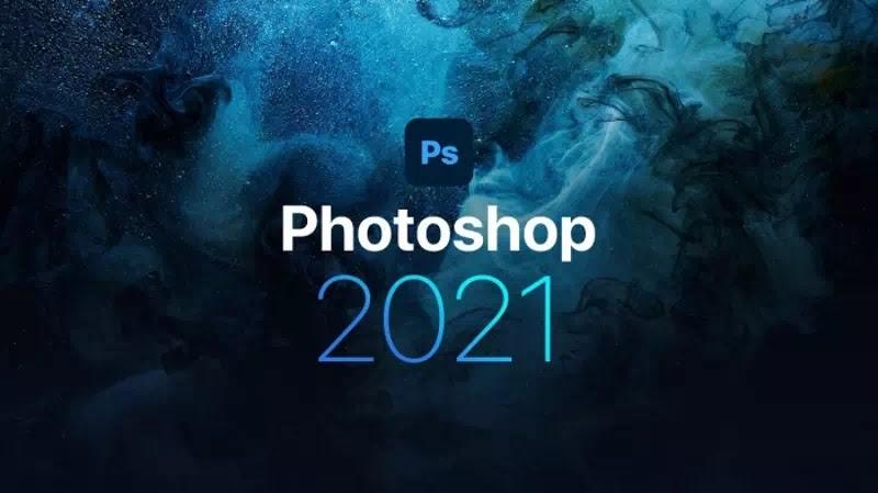  Link Download Adobe Photoshop 2021 Đầy Đủ