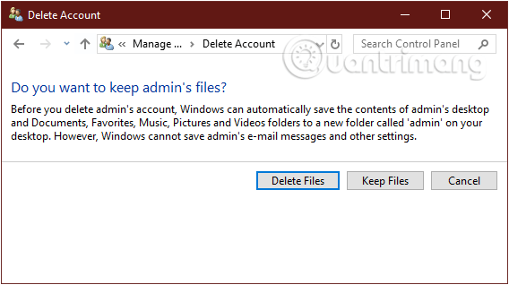 Chọn Keep Files hoặc Delete Files tùy theo nhu cầu của bạn