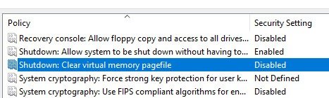 Kích đúp chuột vào policy “Shutdown: Clear virtual memory page file”