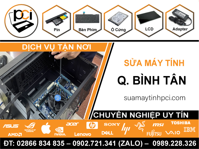 Dịch Vụ Sửa Máy Tính PCI Tại Bình Tân