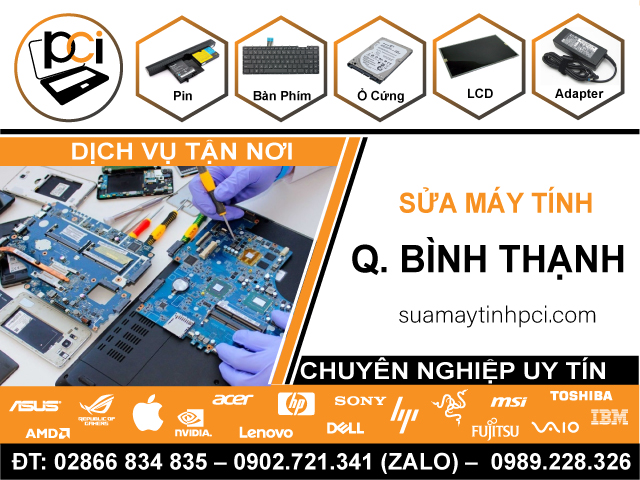 Sửa Máy Tính Quận Bình Thạnh – Dịch Vụ Giá Rẻ