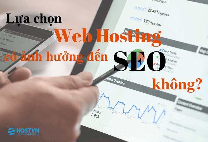 lua-chon-web-hosting-co-anh-huong-den-seo-khong