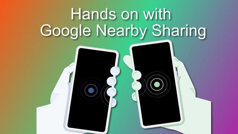 Nearby Share: Tính năng chia sẻ tệp nhanh đang được Google phát triển