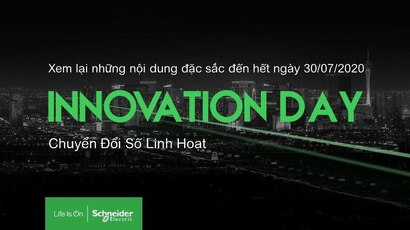 Cập nhật những xu hướng công nghệ mới nhất hội tụ tại Schneider Electric Innovation Day 2020