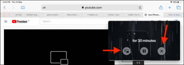 Hướng dẫn đưa tính năng Picture-in-Picture của Youtube lên iPad6