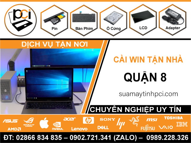 Địa Chỉ Cài Win Quận 8 – Dịch Vụ Tận Nhà, Nhanh Chóng