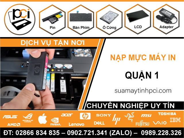 Địa Chỉ Nạp Mực Máy In Quận 1 – Giá Rẻ, Gần Đây