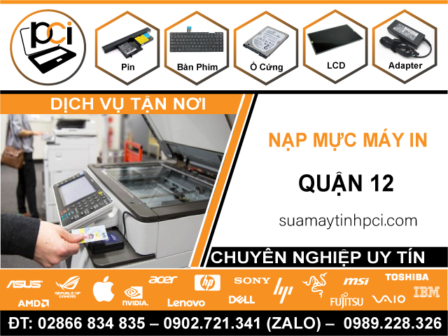 Địa Chỉ Nạp Mực Máy In Quận 12 - Dịch Vụ Giá Rẻ Q12