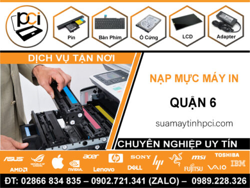 Địa Chỉ Nạp Mực Máy In Quận 6 – Thay Mực In Tận Nhà