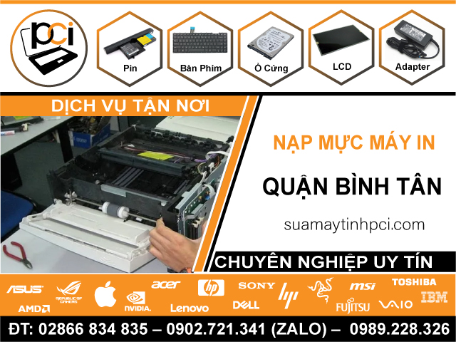 Địa Chỉ Nạp Mực Máy In Quận Bình Tân – Dịch Vụ Tận Nhà