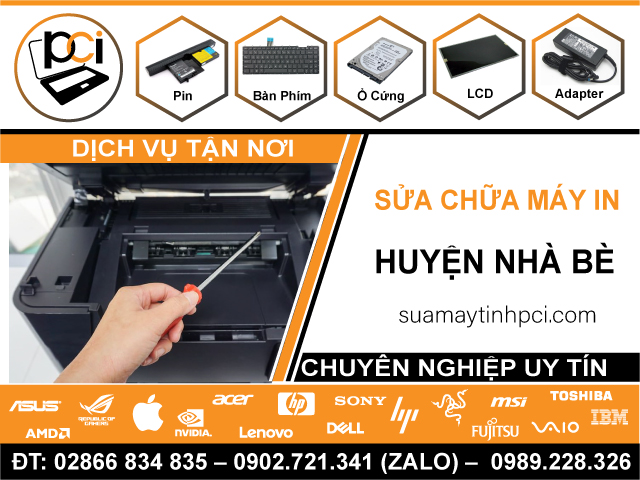 Địa Chỉ Sửa Máy In Huyện Nhà Bè – Dịch Vụ Lấy Liền
