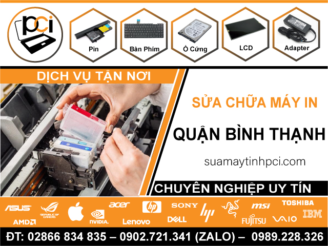 Địa Chỉ Sửa Máy In Quận Bình Thạnh – Tại Nhà, Giá Rẻ