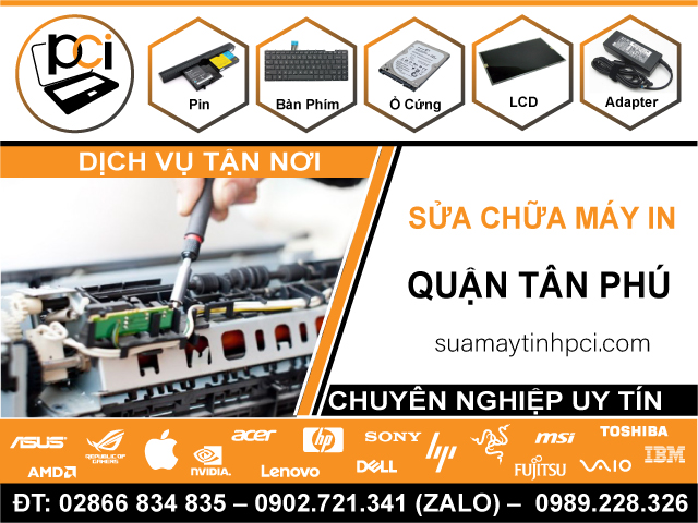 Địa Chỉ Sửa Máy In Quận Tân Phú – Nhanh Chóng, Tận Nơi