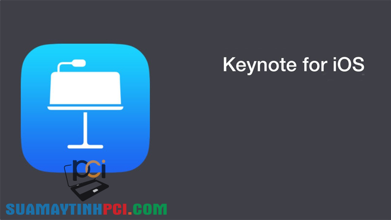 Keynote là gì? Cách sử dụng Keynote trên iPhone, MacBook chi tiết nhất - Thủ thuật máy tính