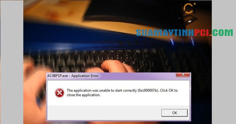 Lỗi 0xc00007b trên Windows - Nguyên nhân và 10 cách sửa hiệu quả - Tin Công Nghệ
