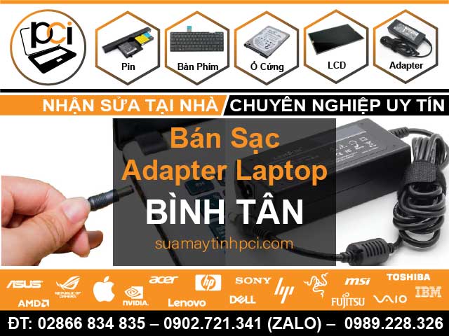 Bán Sạc Laptop Quận Bình Tân