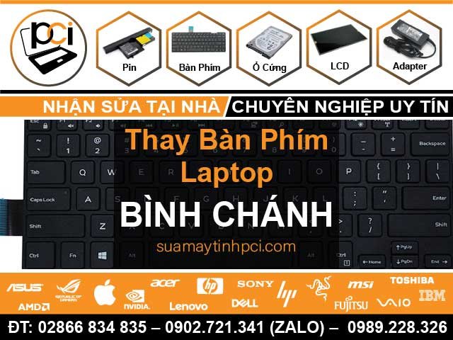 Thay Bàn Phím Laptop Huyện Bình Chánh – Giá Rẻ Uy Tín – Thay Lấy Liền