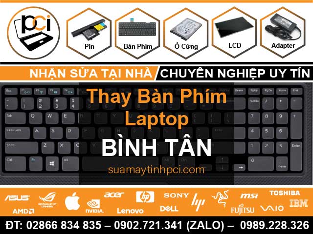 Thay Bàn Phím Laptop Quận Bình Tân