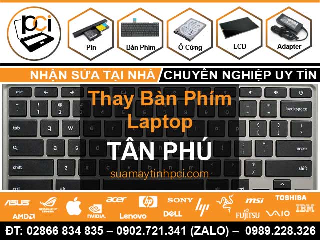 Thay Bàn Phím Laptop Quận Tân Phú