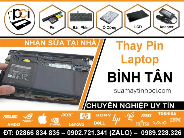Thay Pin Laptop Quận Bình Tân – Giá Rẻ Uy Tín – Tại PCI