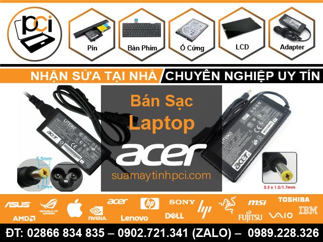 Bán Sạc Laptop Acer - Giá Rẻ Uy Tín - Giao Tận Nơi