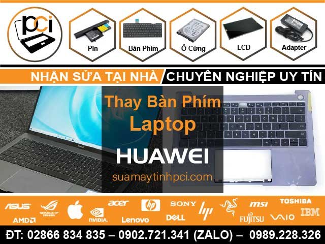 Thay Bàn Phím Laptop Huawei