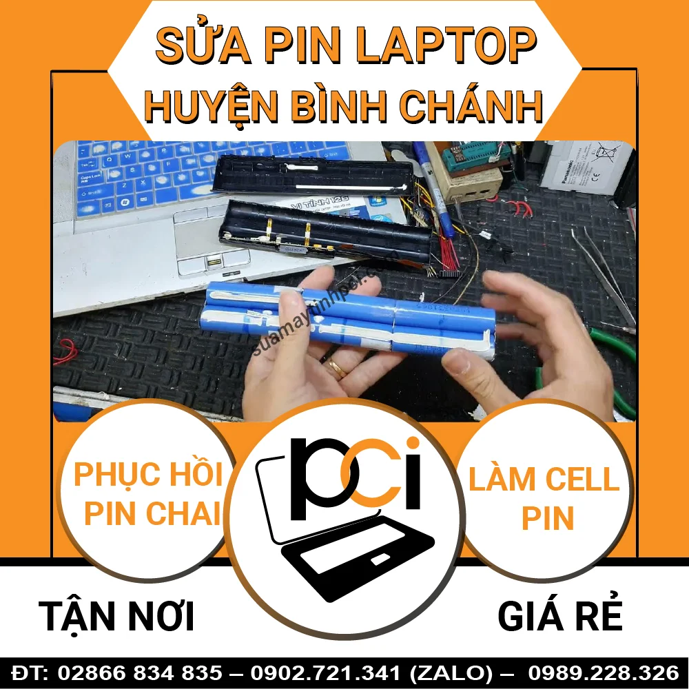 Thay Cell Pin Laptop Huyện Bình Chánh – Giá Rẻ Uy Tín – Tại PCI