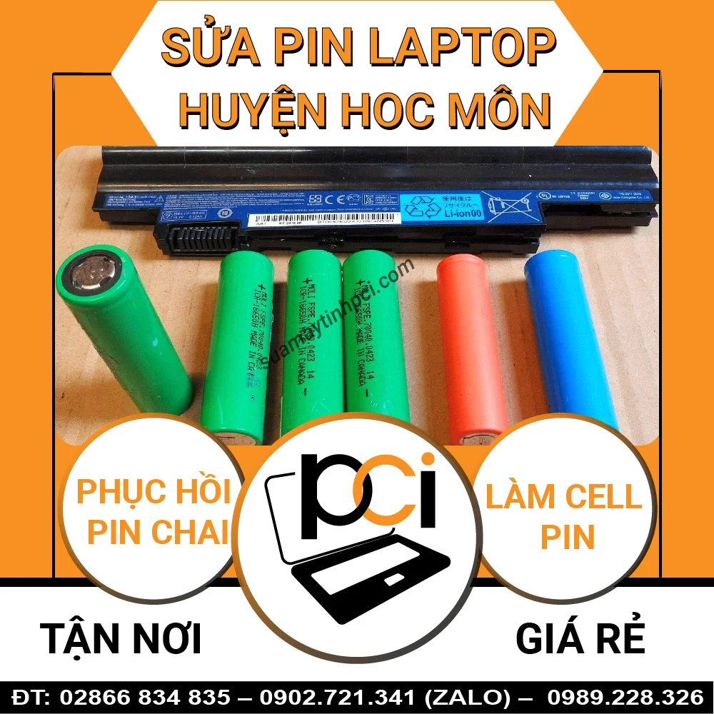 Thay Cell Pin Laptop Huyện Hóc Môn – Giá Rẻ Uy Tín – Tại PCI