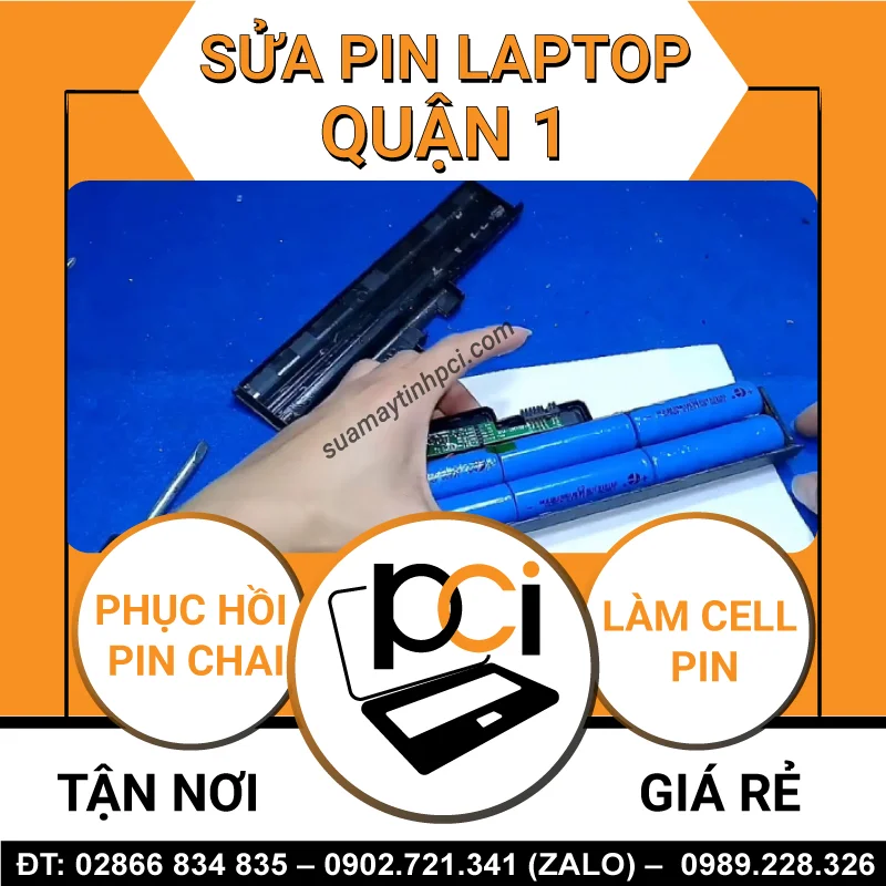 Thay Cell Pin Laptop Quận 1 – Giá Rẻ Uy Tín – Tại PCI
