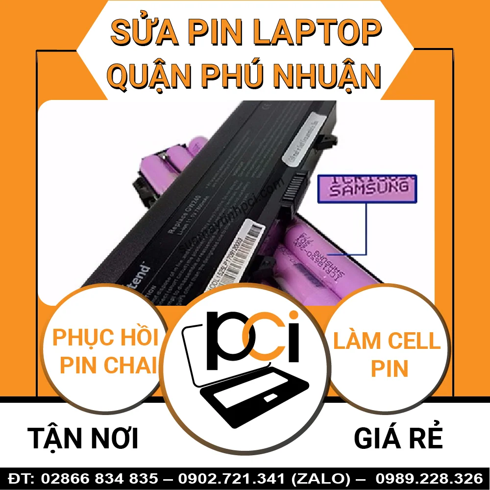 Thay Cell Pin Laptop Quận Phú Nhuận – Giá Rẻ Uy Tín – Tại PCI