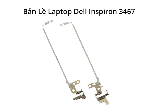 Bản Lề Dell Inspiron 3467