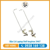Thay Bản Lề Laptop Dell Inspiron 3467