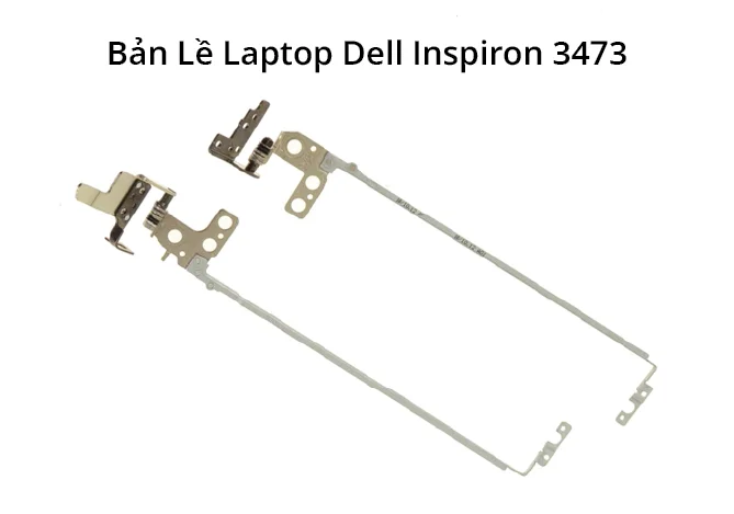 Bản Lề Dell Inspiron 3473