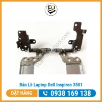 Thay Bản Lề Laptop Dell Inspiron 3501