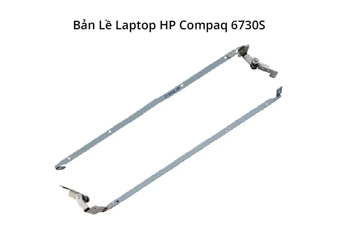 Bản Lề HP Compaq 6730S