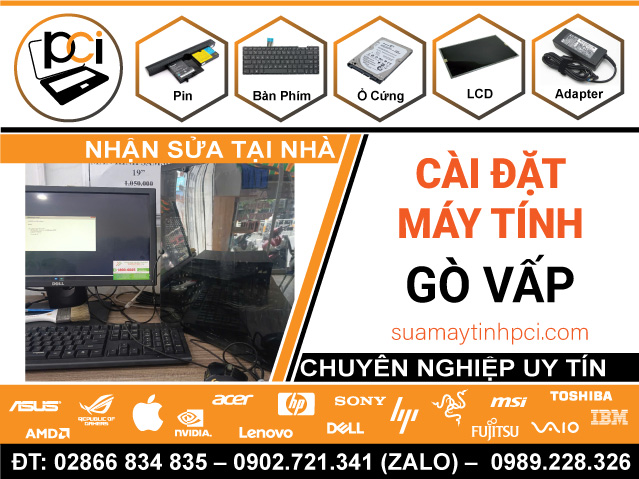 Cài Đặt Máy Tính & Laptop Giá Rẻ Tại Quận Gò Vấp