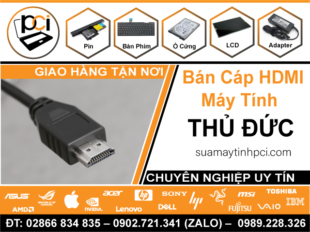 Cửa Hàng Bán Cáp HDMI Máy Tính Tại Quận Thủ Đức Chính Hãng