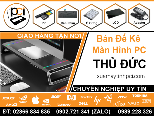 Cửa Hàng Bán Đế Kê Màn Hình PC Tại Thủ Đức Uy Tín