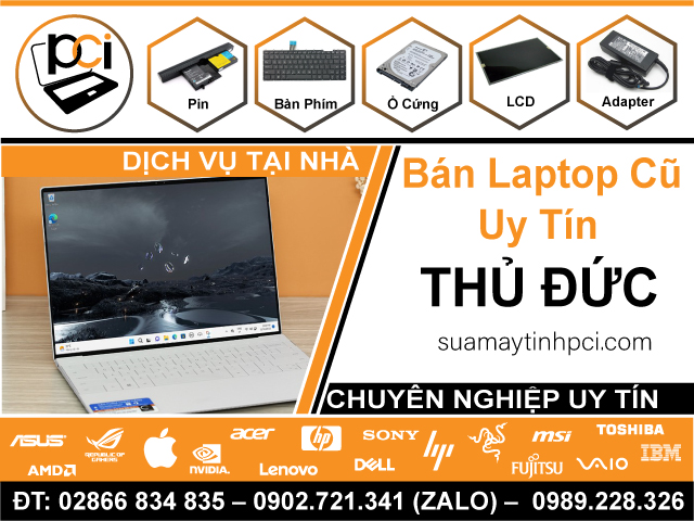 Địa Chỉ Bán Laptop Cũ Uy Tín Tại Thủ Đức | Giá Rẻ, Gần Đây