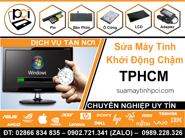 Địa Chỉ Sửa Máy Tính Khởi Động Chậm TPHCM