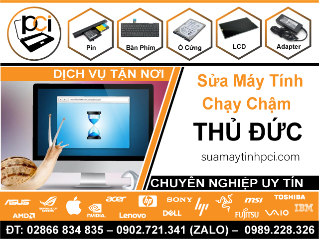 Dịch Vụ Sửa Máy Tính Chạy Chậm Tại Thủ Đức Lấy Ngay