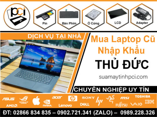 Laptop Cũ Nhập Khẩu Nguyên Zin 100% Tại Quận Thủ Đức
