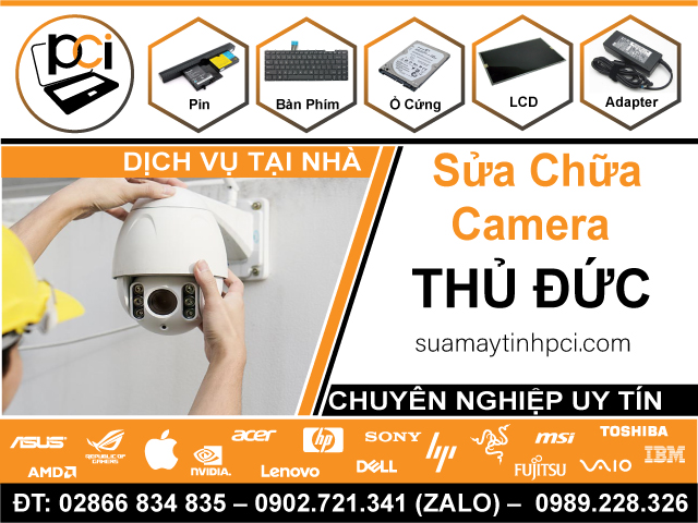 Sửa Camera Quan Sát Quận Thủ Đức | Tận Nơi