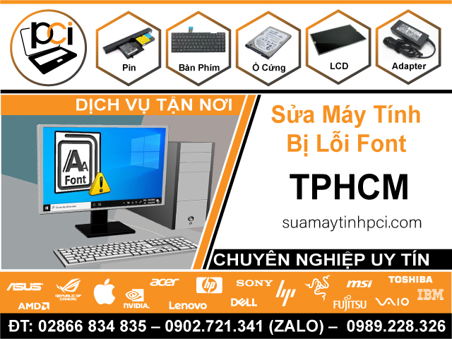 Cửa Hàng Sửa Máy Tính Bị lỗi Font TPHCM Gần Đây