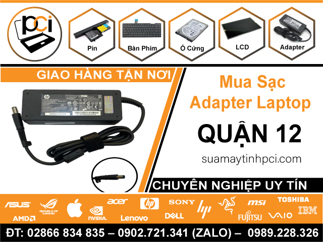 Địa Chỉ Bán Sạc Laptop Quận 12 Chính Hãng