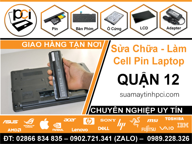 Địa Chỉ Sửa Chữa – Làm Cell Pin Laptop Quận 12