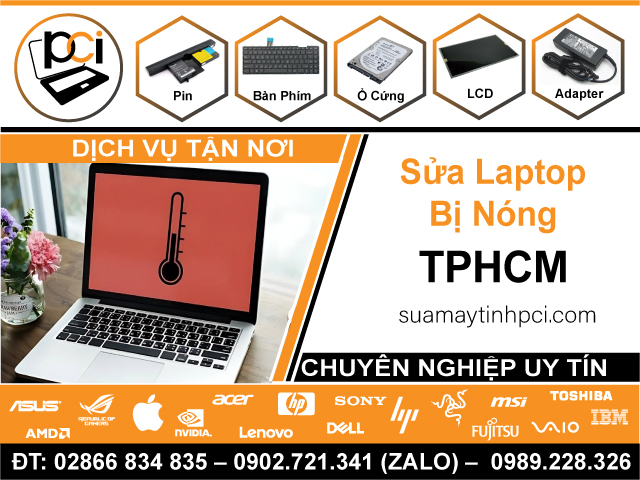 Địa Chỉ Sửa Laptop Bị Nóng TPHCM Lấy Ngay