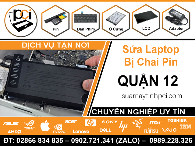 Địa Chỉ Sửa Laptop Chai Pin Quận 12 Tận Nơi