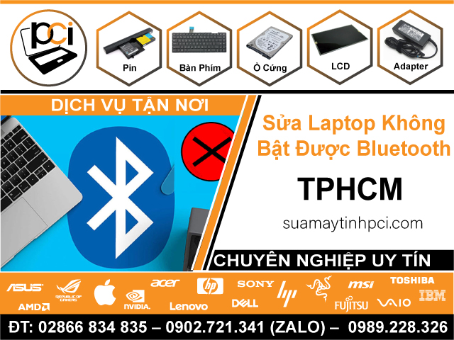 Địa Chỉ Sửa Laptop Không Bật Được Bluetooth TPHCM